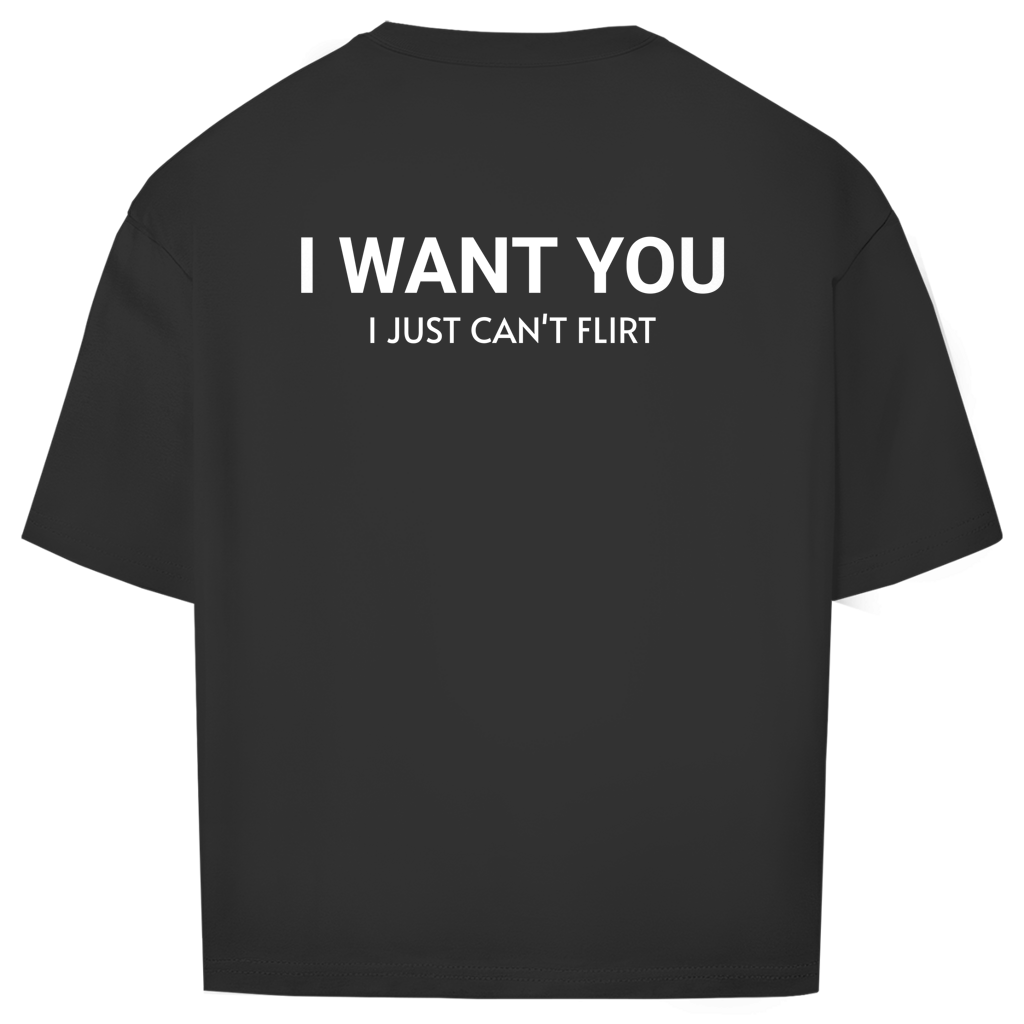 Oversize T-Shirt - I Want You