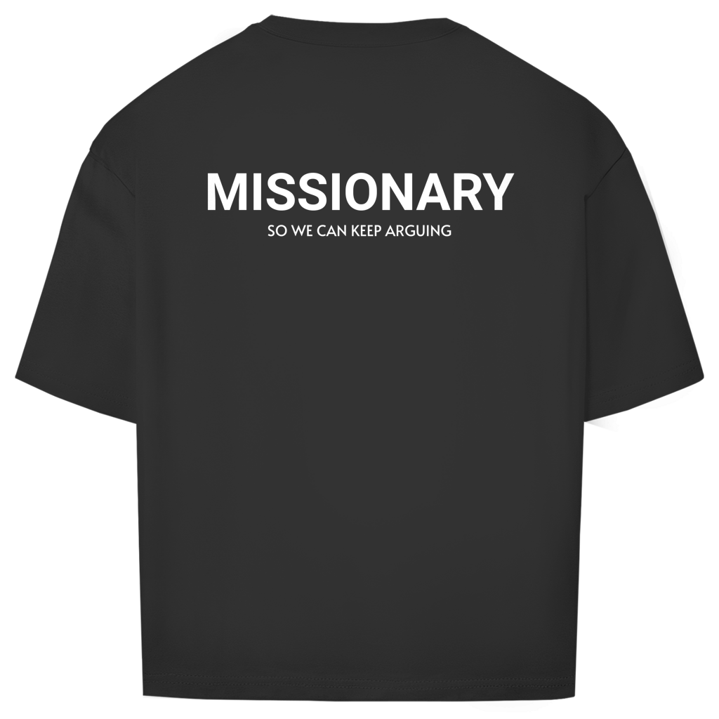 Oversize T-Shirt - Missionary