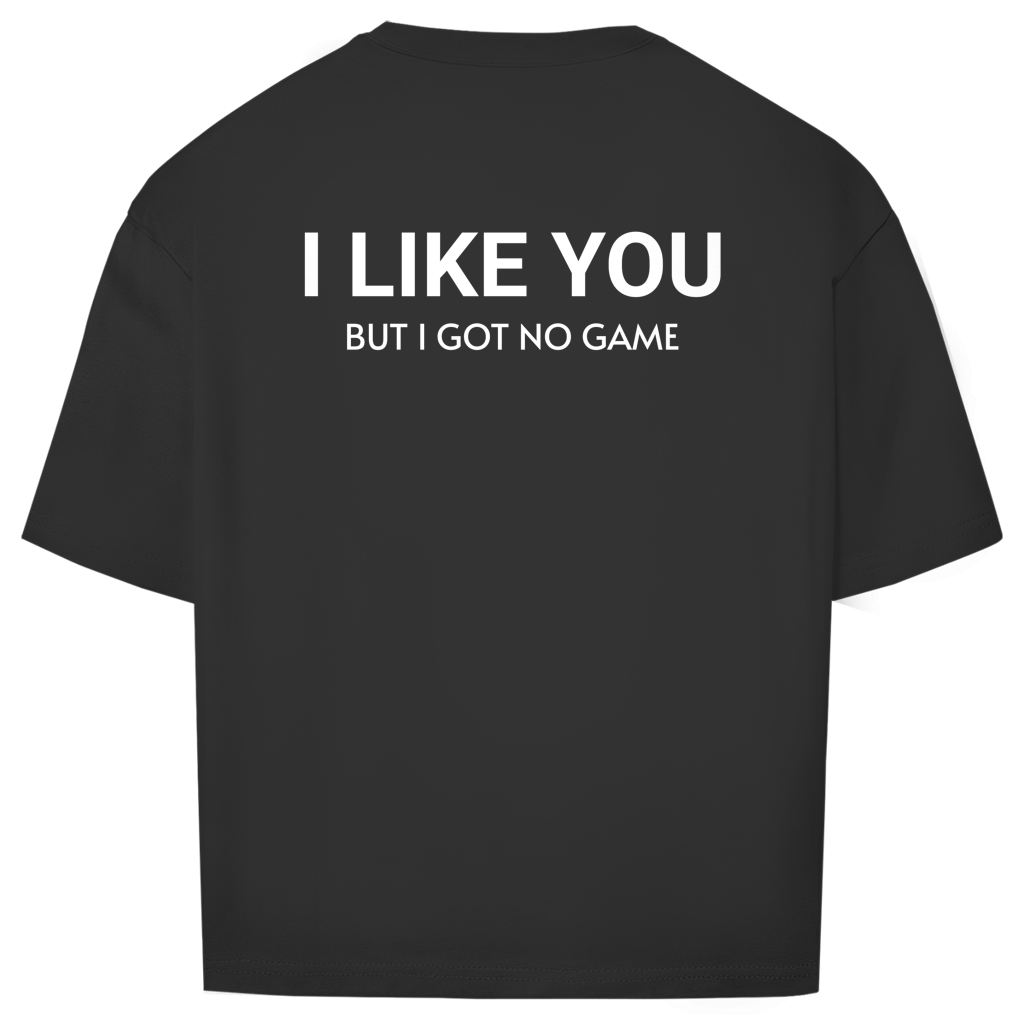 Oversize T-Shirt - I Like You