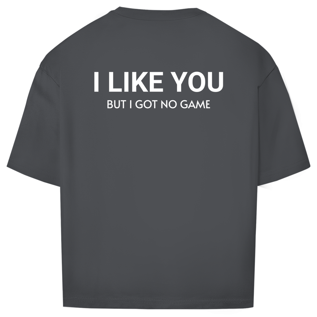 Oversize T-Shirt - I Like You