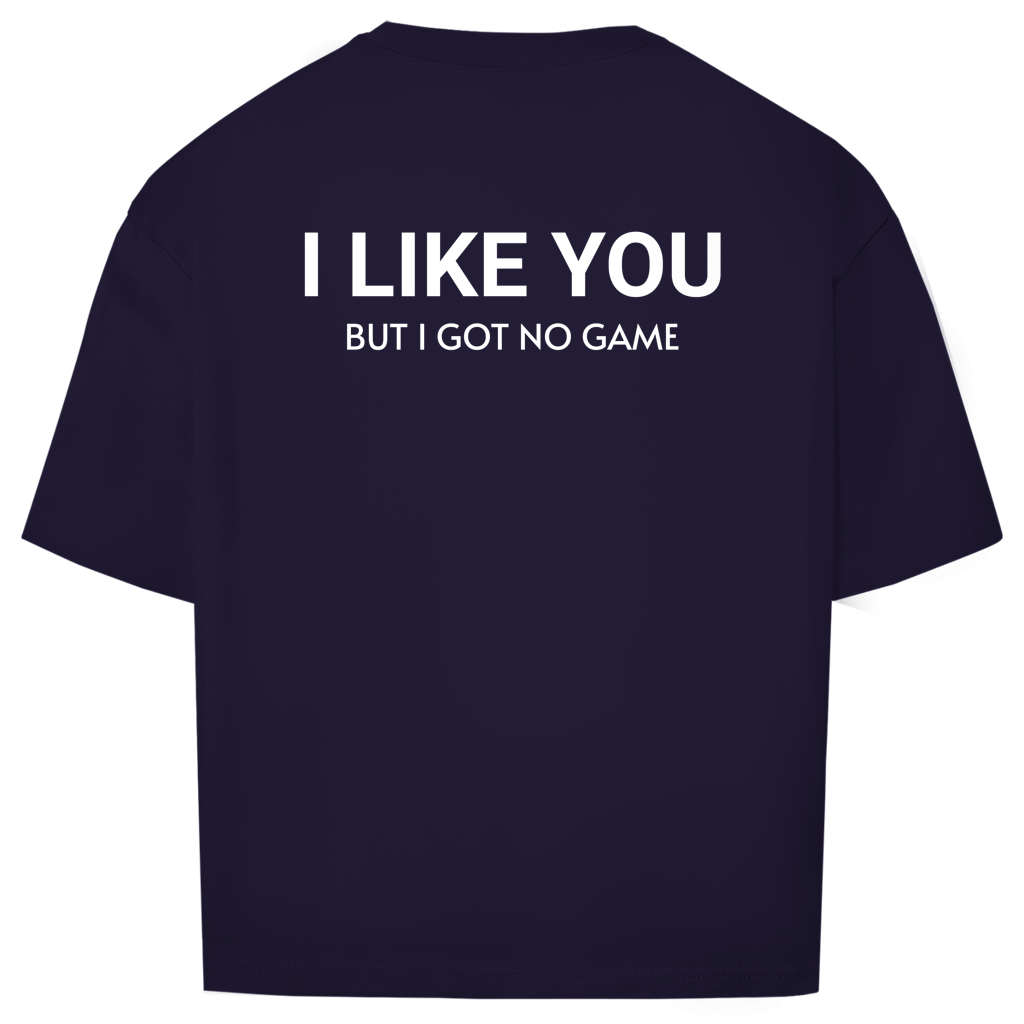 Oversize T-Shirt - I Like You