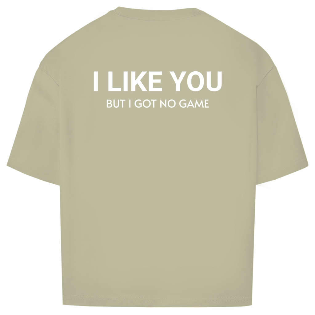 Oversize T-Shirt - I Like You